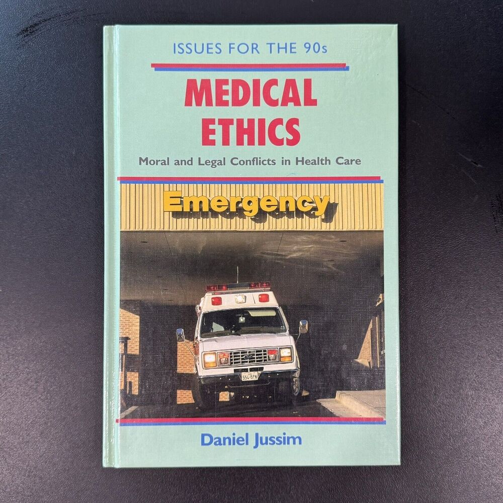 Medical Ethics Moral Legal Conflicts in Health Care Daniel Jussim HC 1991 RARE!